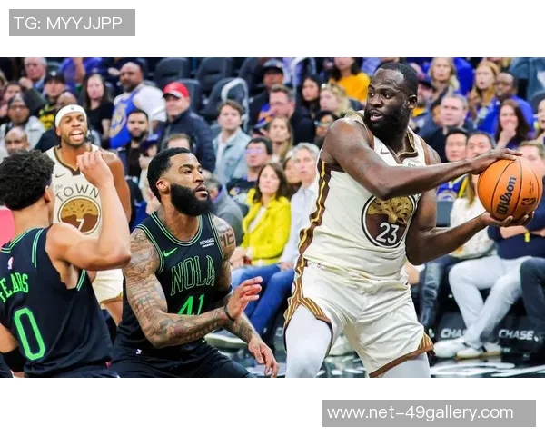 勇士与鹈鹕激战回顾NBA精彩录像全程解析与精彩瞬间分享